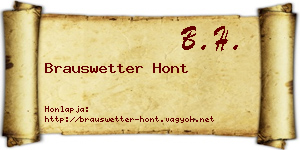 Brauswetter Hont névjegykártya